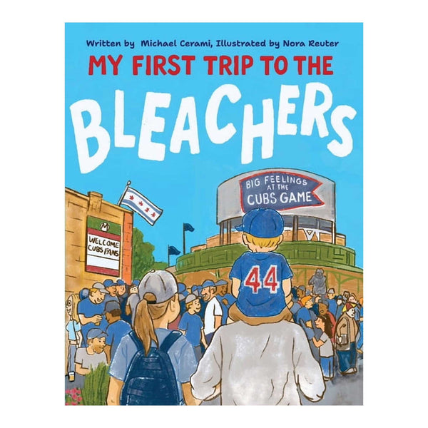 My First Trip To The Bleachers Book