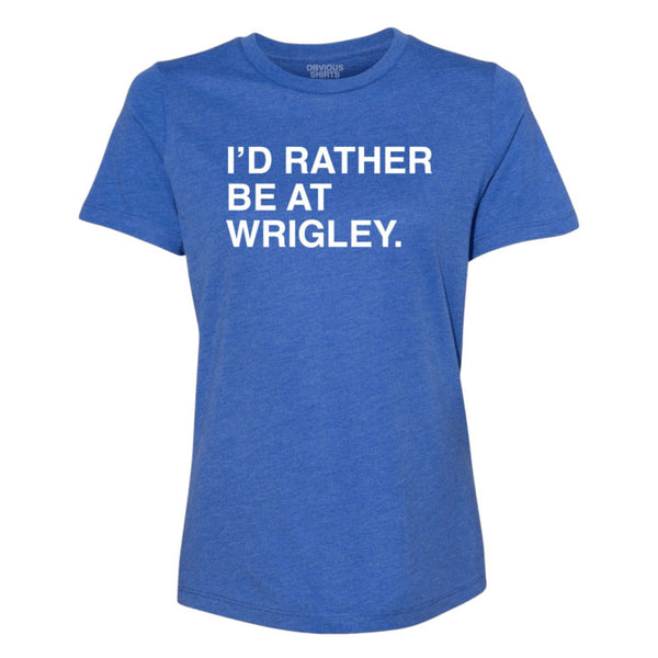 Chicago Cubs Ladies Rather Be At Wrigley T-Shirt