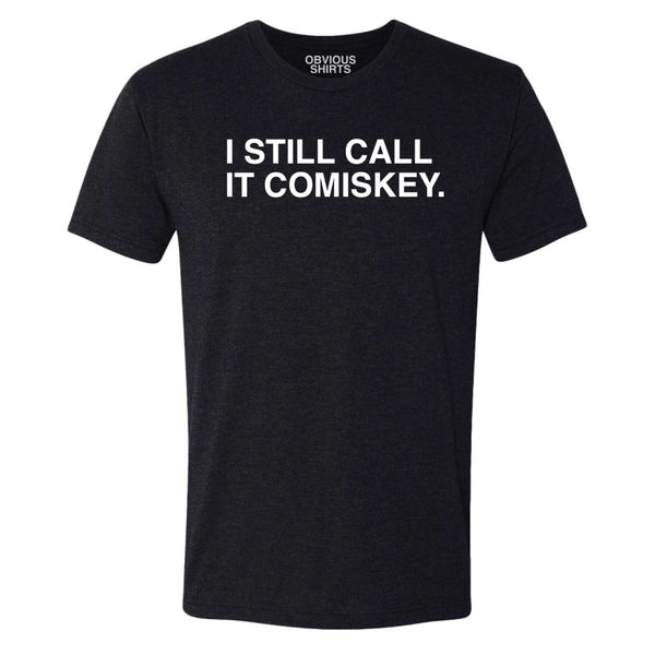 I Still Call It Comiskey T-Shirt