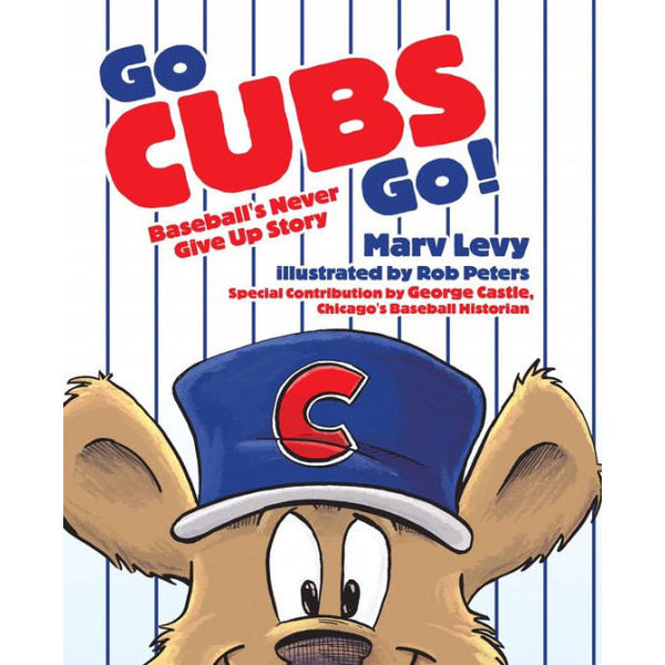 Go Cubs Go! Hardcover Book